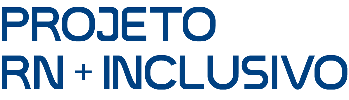 Projeto RN + Inclusivo